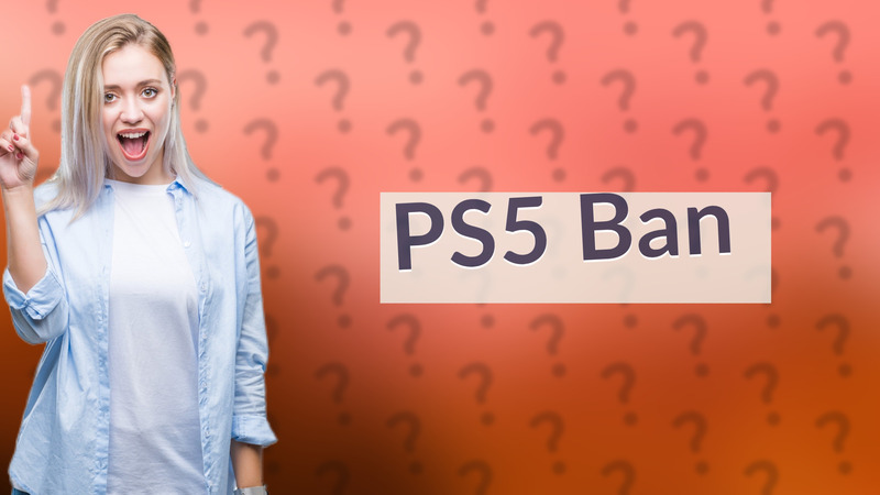 PS5 Ban
