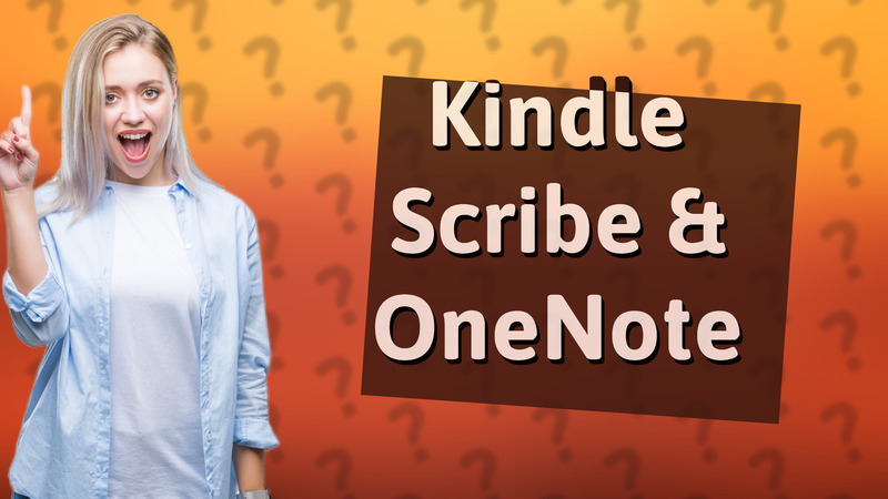 Kindle Scribe & OneNote