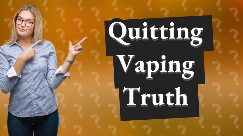 Quitting Vaping Truth