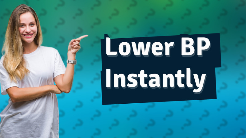 Lower BP Instantly