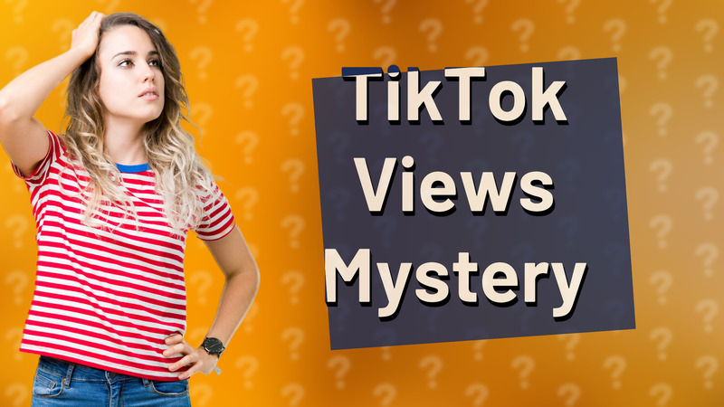 TikTok Views Mystery