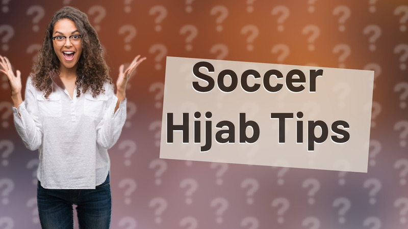 Soccer Hijab Tips