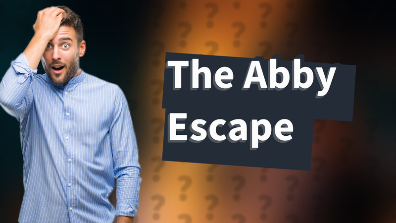 The Abby Escape