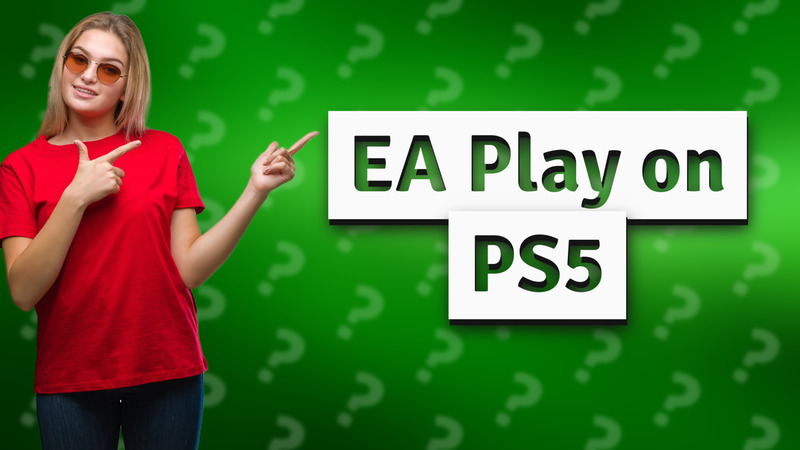 EA Play on PS5