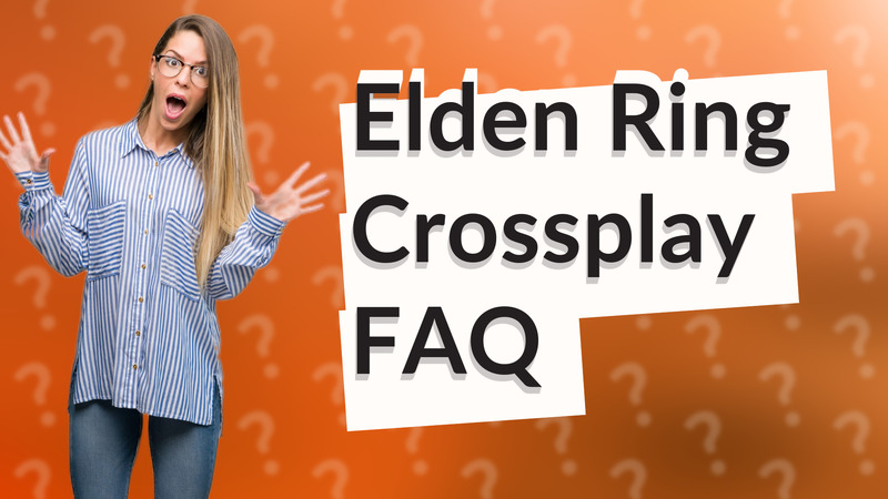 Elden Ring Crossplay FAQ