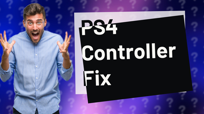 PS4 Controller Fix