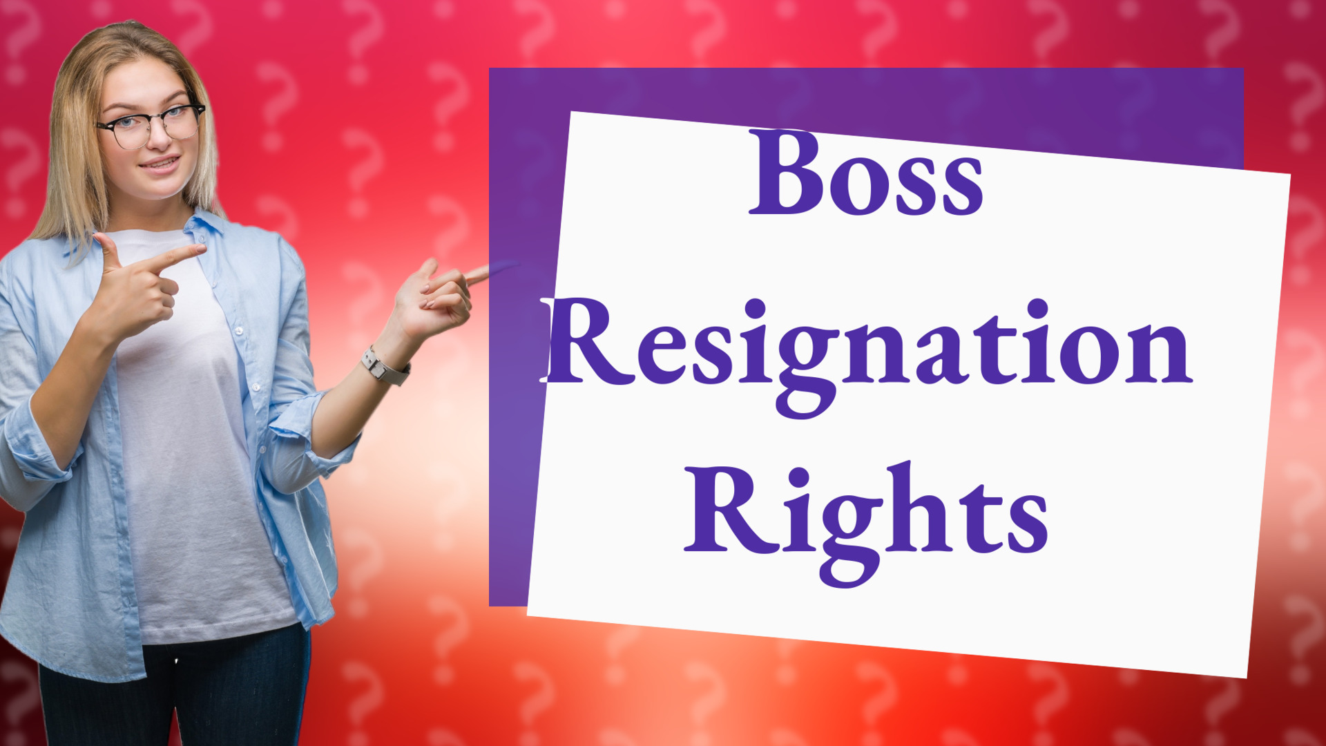 Boss Resignation Rights