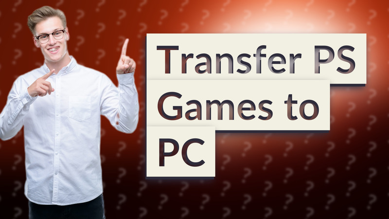 Transfer PS Games to PC