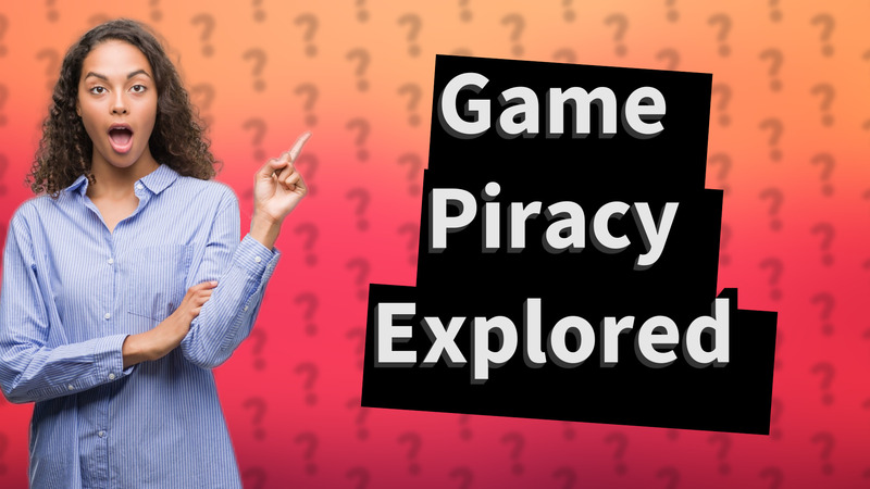 Game Piracy Explored