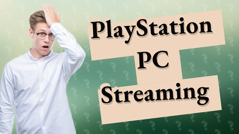 PlayStation PC Streaming