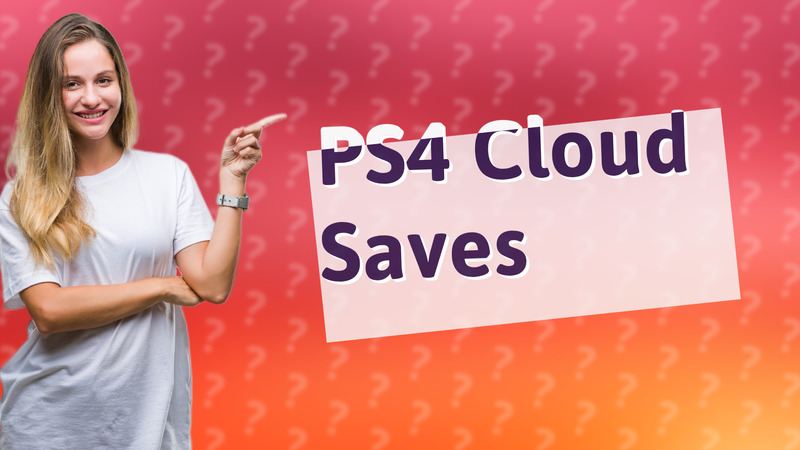PS4 Cloud Saves