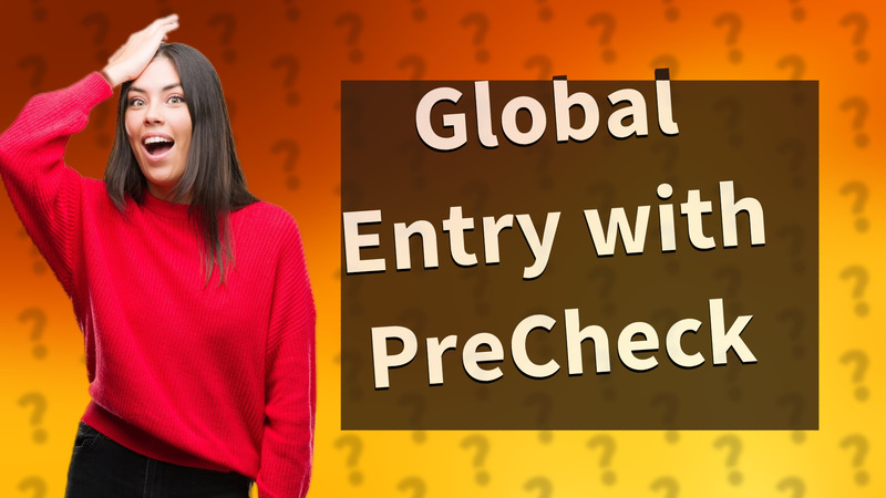 Global Entry with PreCheck