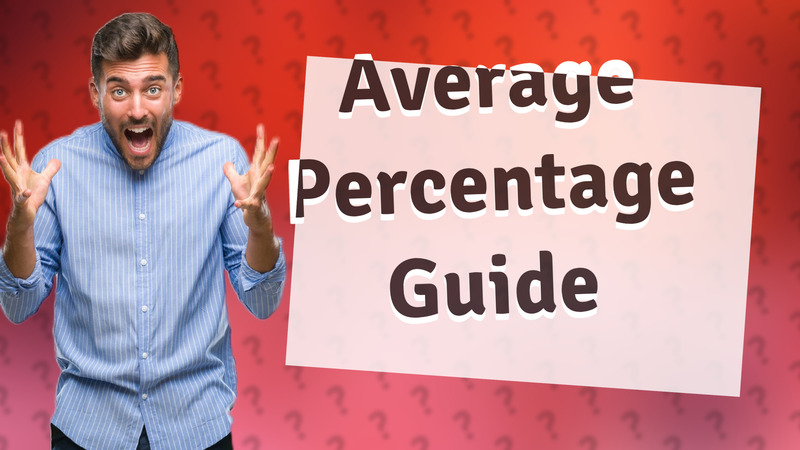 Average Percentage Guide