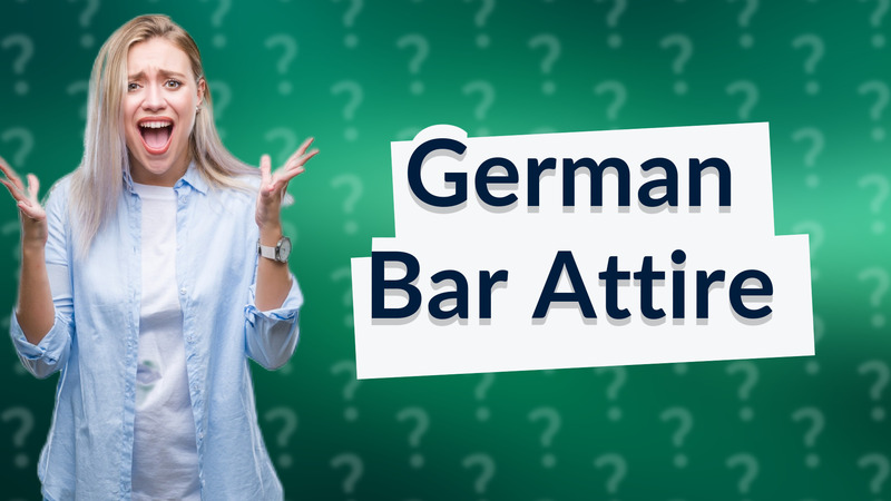 German Bar Attire