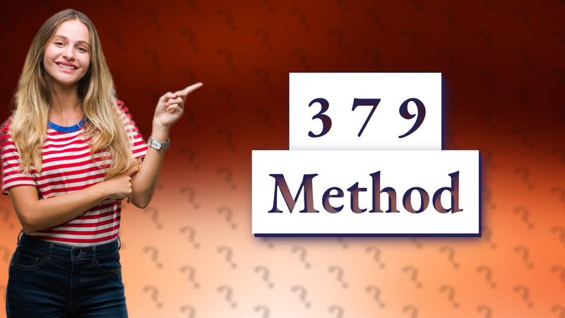 3 7 9 Method