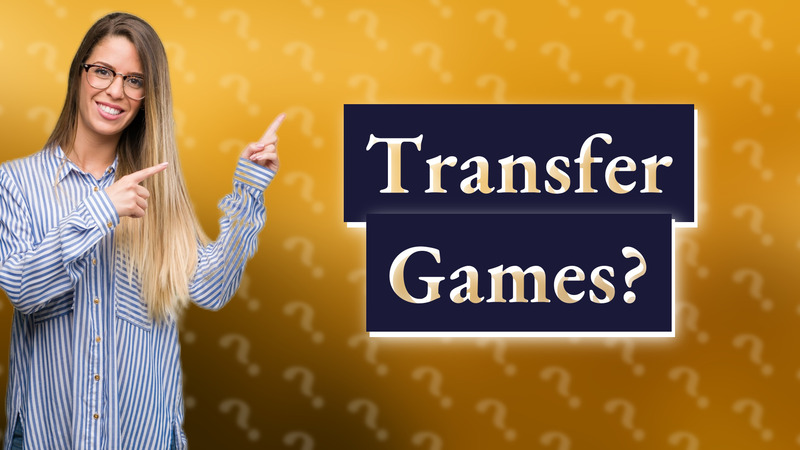 Transfer Games?