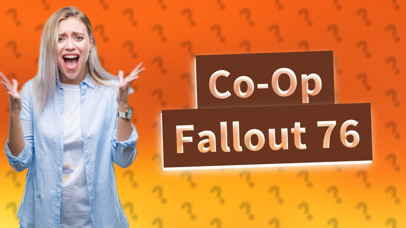 Co-Op Fallout 76