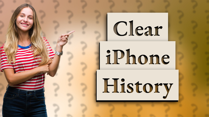 Clear iPhone History