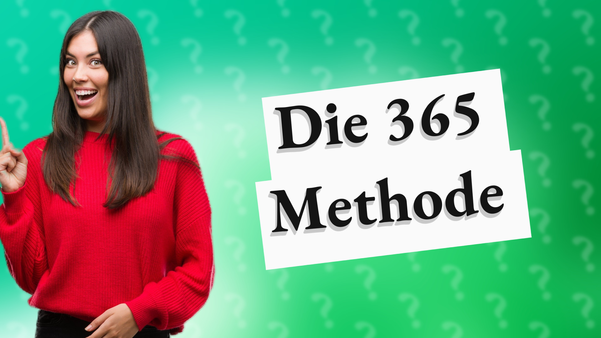 Die 365 Methode