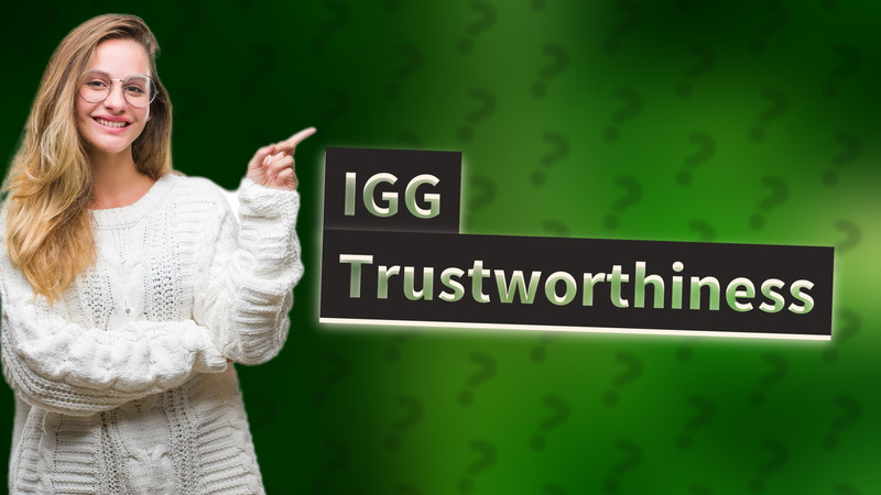 IGG Trustworthiness