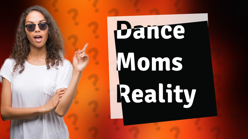 Dance Moms Reality