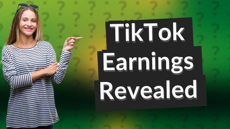 TikTok Earnings Revealed