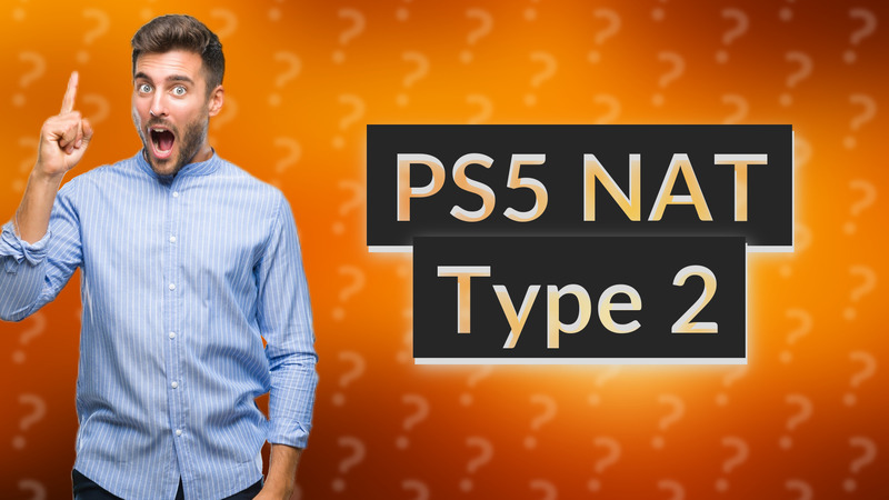 PS5 NAT Type 2