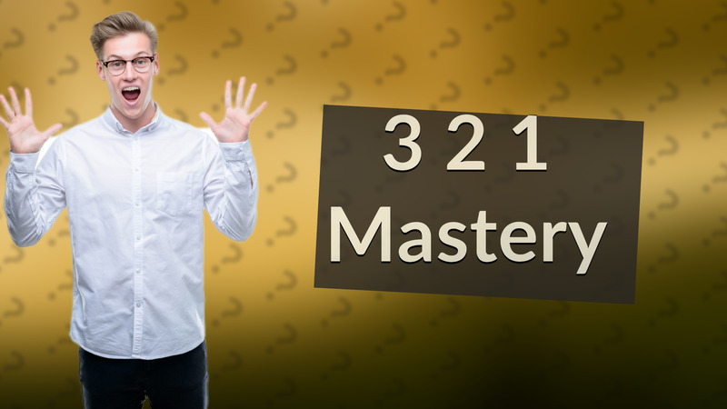 3 2 1 Mastery