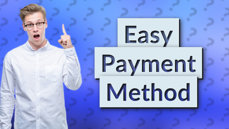 Easy Payment Method