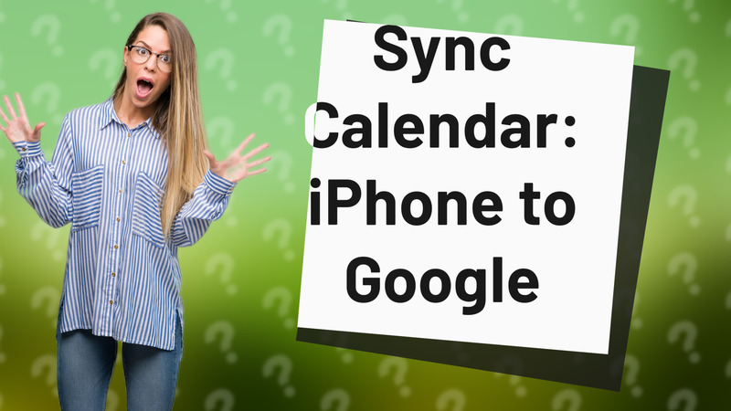 Sync Calendar: iPhone to Google