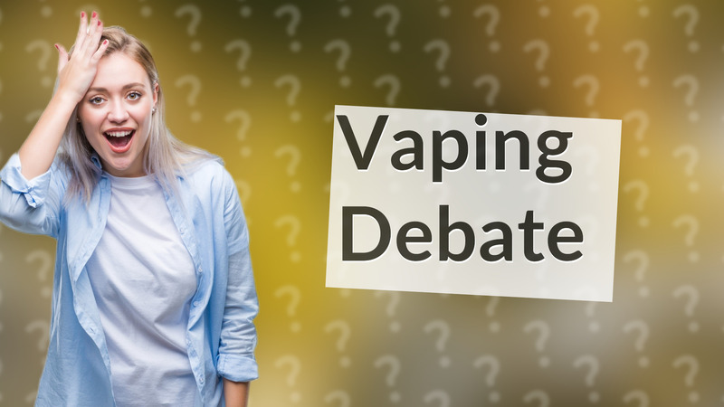 Vaping Debate