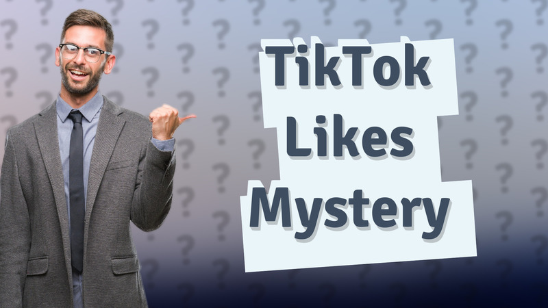 TikTok Likes Mystery