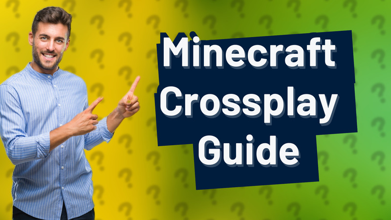 Minecraft Crossplay Guide