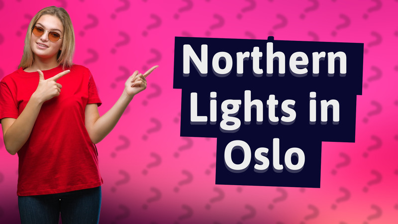 Northern Lights in Oslo