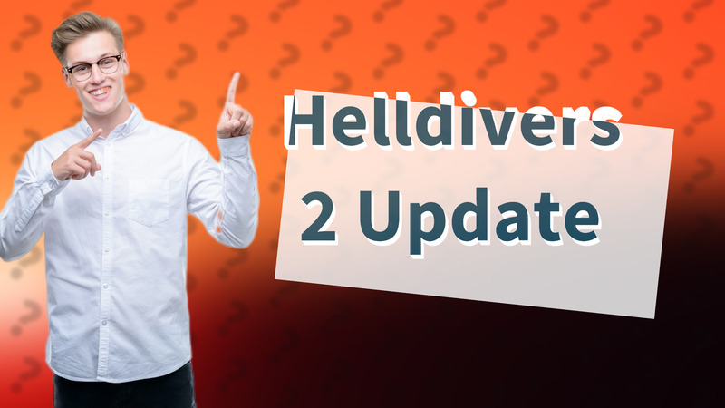 Helldivers 2 Update