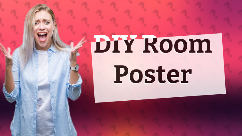 DIY Room Poster