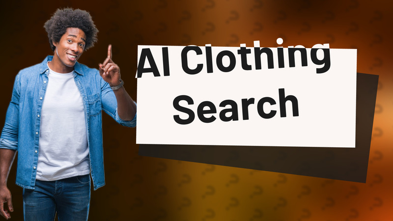 AI Clothing Search