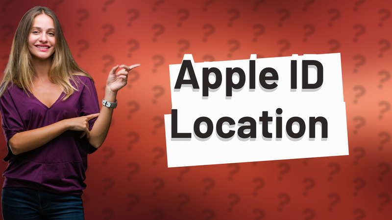 Apple ID Location