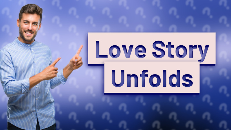 Love Story Unfolds