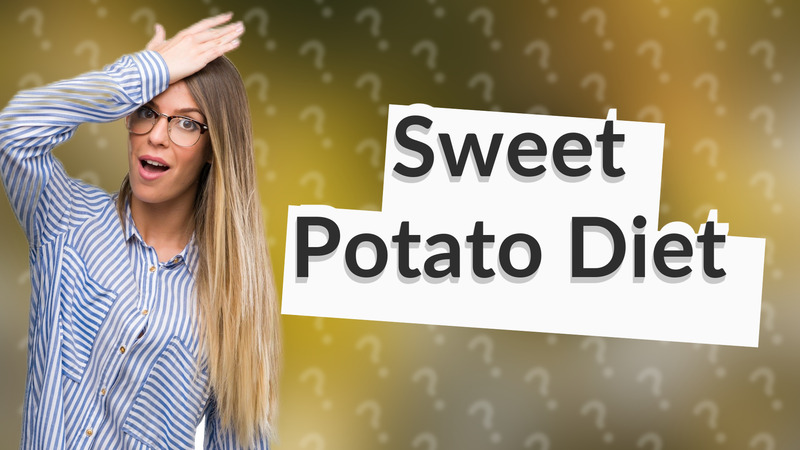 Sweet Potato Diet