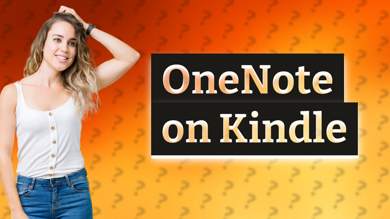 OneNote on Kindle