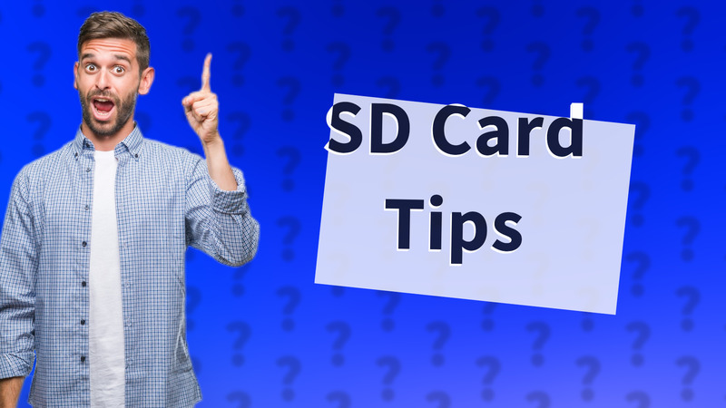 SD Card Tips