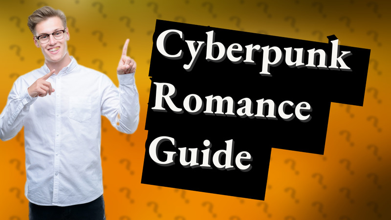 Cyberpunk Romance Guide