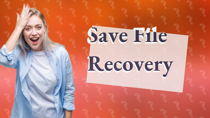 Save File Recovery