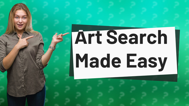 Art Search Made Easy
