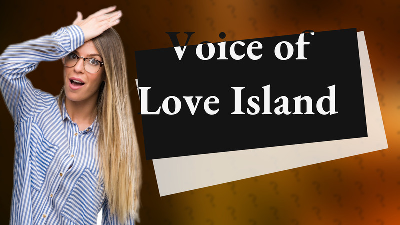 Voice of Love Island