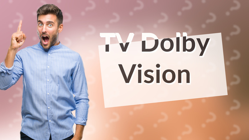 TV Dolby Vision