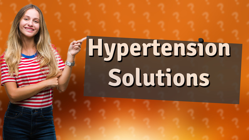 Hypertension Solutions