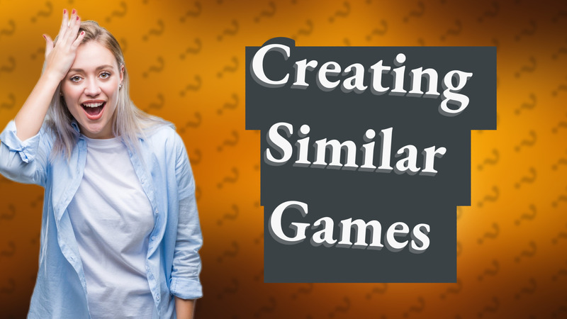 Creating Similar Games