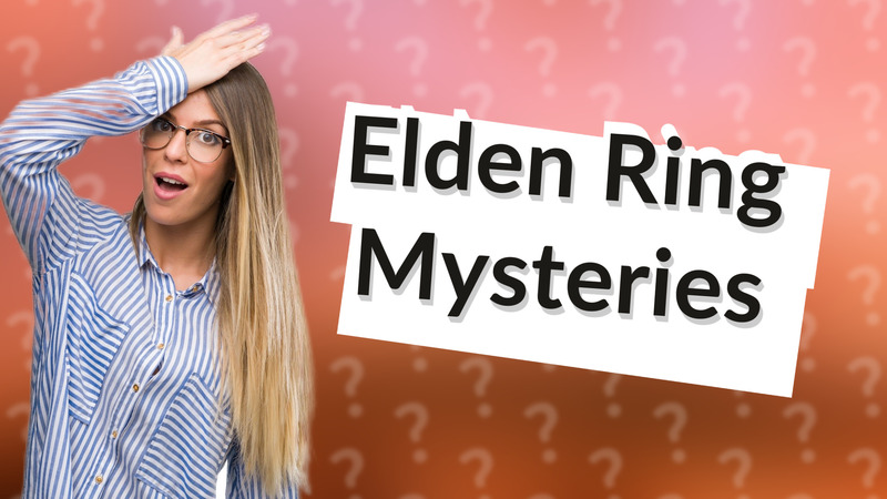 Elden Ring Mysteries